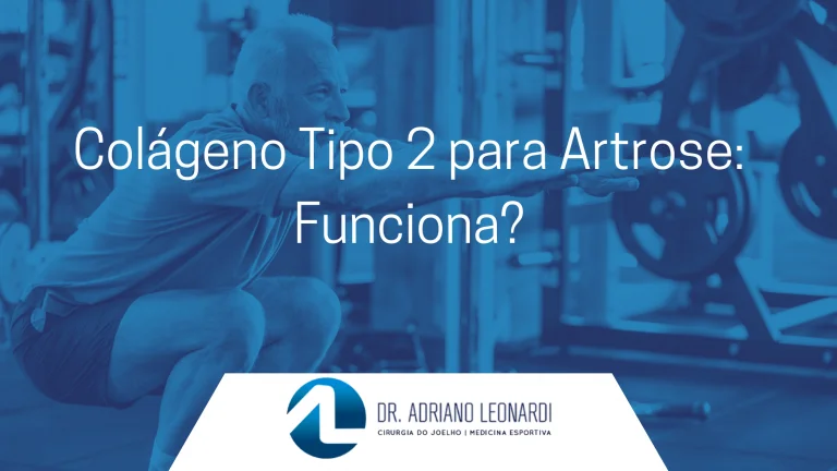 Colágeno Tipo 2 para Artrose: Funciona?