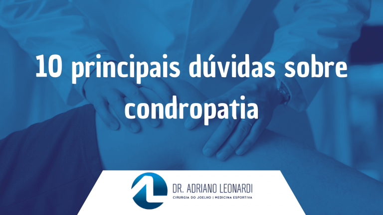 10 principais dúvidas sobre condropatias