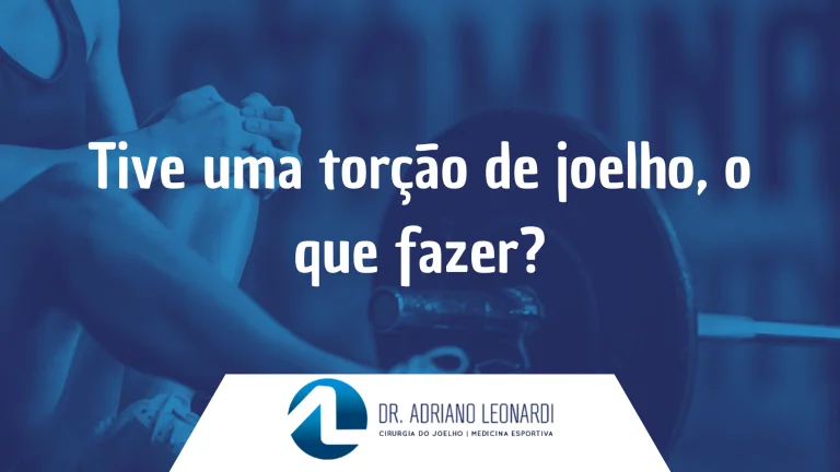 Tive uma torção de joelho, o que fazer?