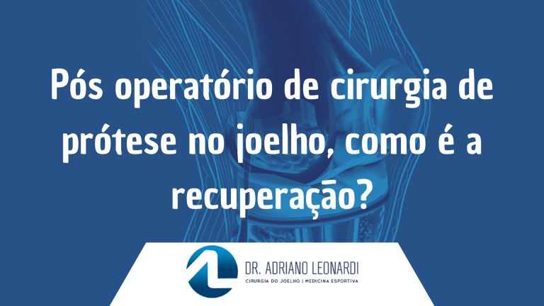 pós-operatório de cirurgia de prótese de joelho 1