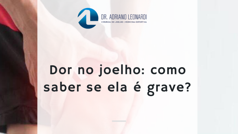 dor no joelho é grave