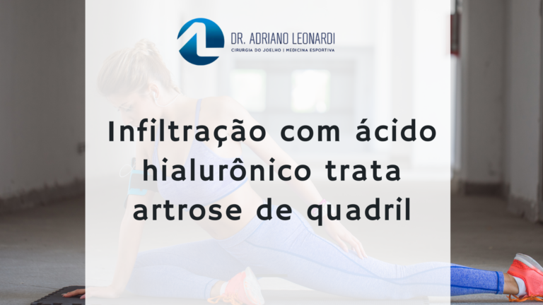 Infiltração com Ácido Hialurônico trata artrose de quadril