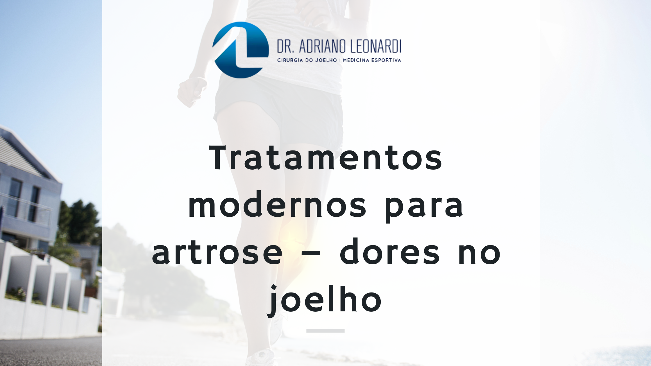 Tratamentos MODERNOS Para Artrose - Dores No Joelho - Especialista Do ...