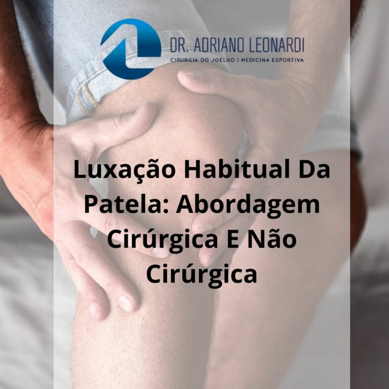 LUXAÇÃO HABITUAL DA PATELA ABORDAGEM CIRÚRGICA E NÃO CIRÚRGICA